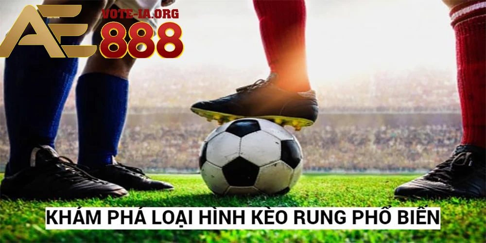 Nhiều loại kèo rung đa dạng, phù hợp với mọi phong cách cá cược.