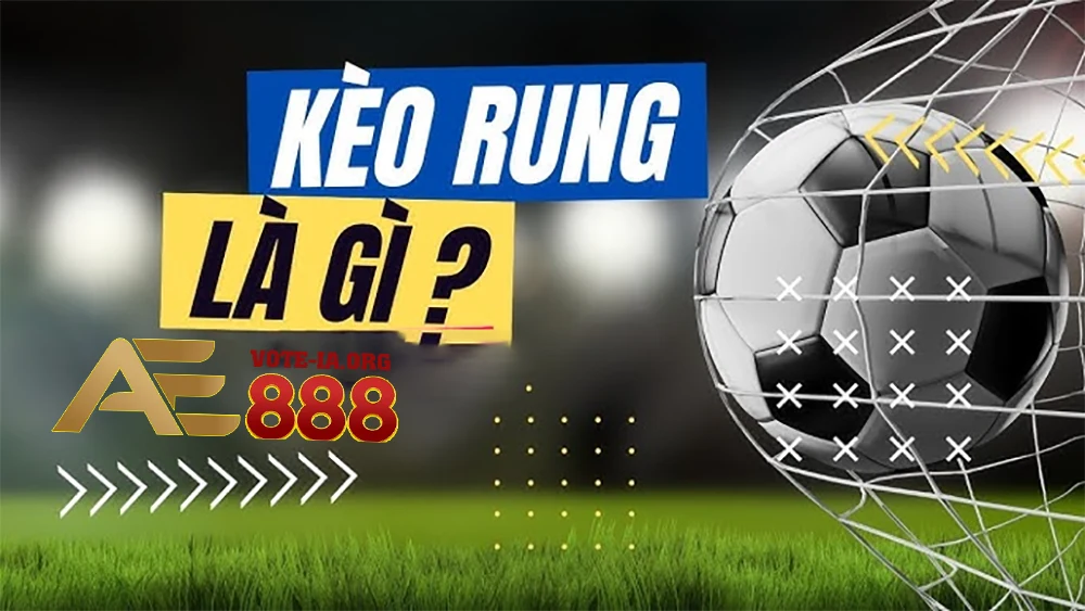 Kèo rung, hay còn gọi là Running Ball.